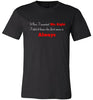 Mrs. Always Right Soft Tee