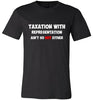 Taxation with Representation Soft Tee