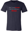 Mrs. Always Right Soft Tee