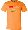 Red Meat is not Bad Soft Tee