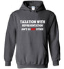 Taxation with Representation Hoodie