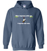 Wine Improves with Age Hoodie