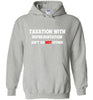 Taxation with Representation Hoodie