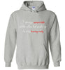 I Always Arrive Late Hoodie