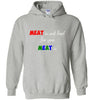 Red Meat is not Bad Hoodie