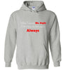 Mrs. Always Right Hoodie