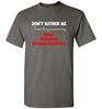 Do not Bother Me Standard Tee