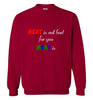 Red Meat is not Bad Sweatshirt