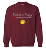 One More Lap Around the Sun Sweatshirt