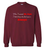 Mrs. Always Right Sweatshirt