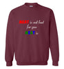 Red Meat is not Bad Sweatshirt