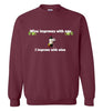 Wine Improves with Age Sweatshirt