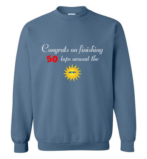 50 Laps Around the Sun Sweatshirt