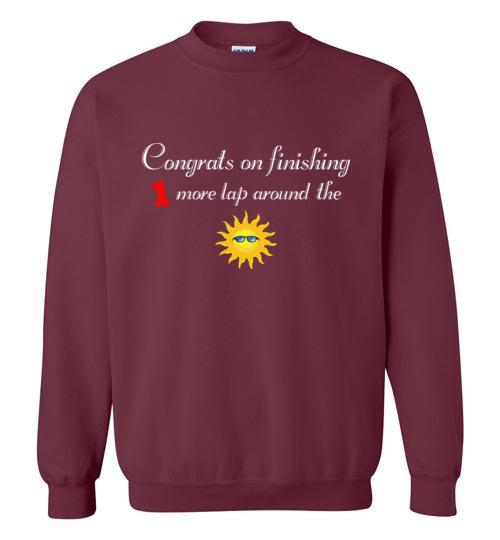 One More Lap Around the Sun Sweatshirt