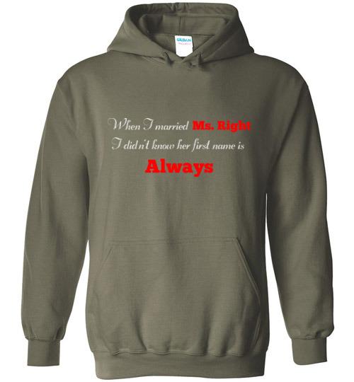 Mrs. Always Right Hoodie