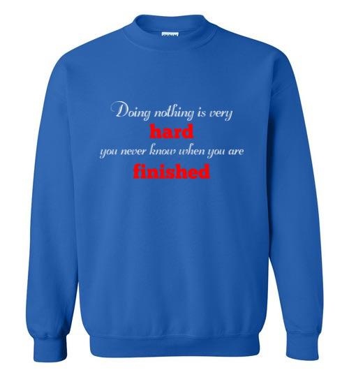 Doing Nothing Sweatshirt